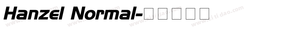 Hanzel Normal字体转换
